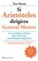Si Aristóteles Dirigiera GM