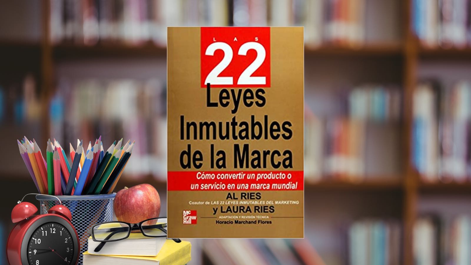 Las 22 Leyes Inmutables de la Marca