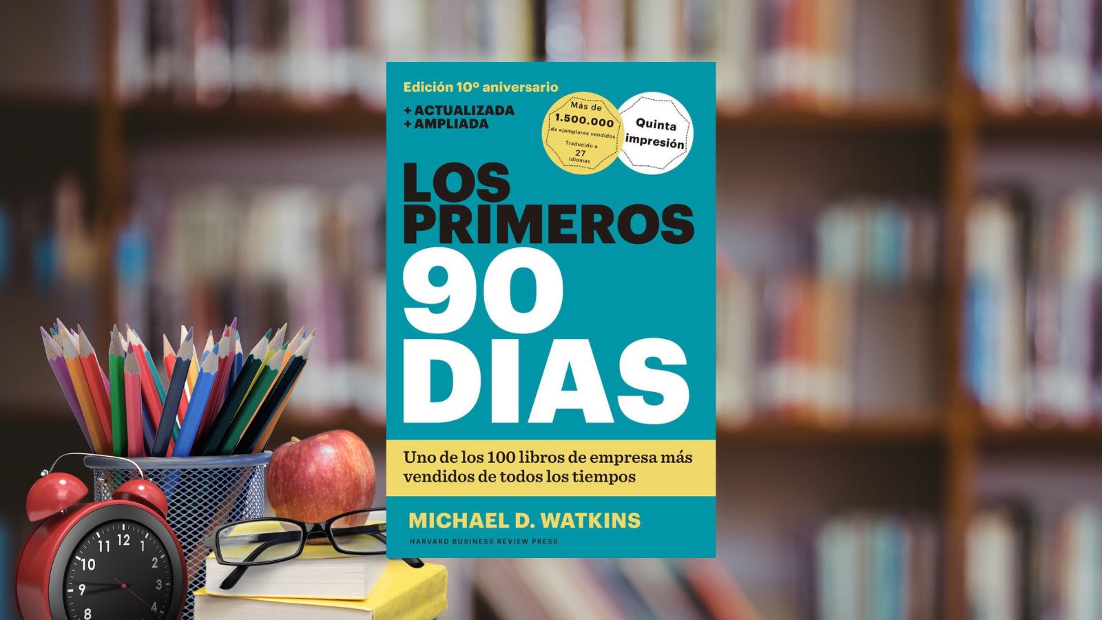 Los Primeros 90 Días